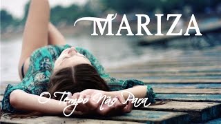 Mariza 💘O Tempo Não Para