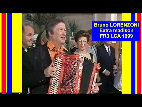 Bruno LORENZONI "Extra madison" FR3 LCA (1999)