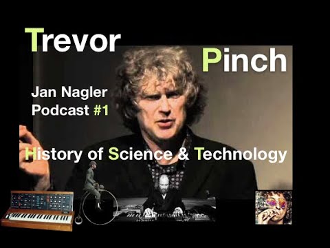 Trevor Pinch: Science and Technology