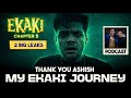 What Makes EKAKI So Special My Journey Easter Eggs Chapter 5 Truth Ashish Chanchlani