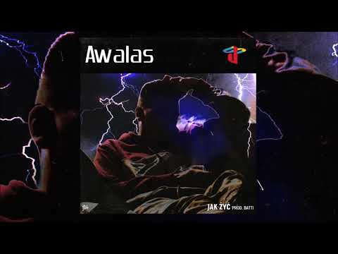 Awalas - Jak żyć (prod. BarTie)