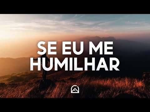 Fundo Musical Se Eu Me Humilhar | Oração e Reflexão - Instrumental Piano