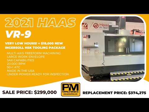 2021 HAAS VR-9 VERTICAL MACHINING CENTER Very low hours! + $18,000 New Ingersoll HSK Tooling Package