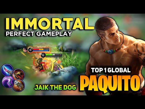 IMMORTAL! Paquito Perfect Gameplay [ Top 1 Global Paquito Best Build ] By JAIK THE DOG. - MLBB