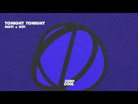 MOTi x KiFi - Tonight Tonight