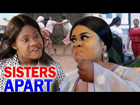 Sisters Apart Complete Season - Uju Okoli / Mercy Johnson 2020 Latest Nigerian Movie