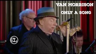 Van Morrison | Only A Song | Live at Real World Studios Bath 2021 (HD)