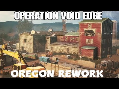 R6S Operation Void Edge - Playing In The New Oregon Rework (W/ Slasher Dynamite and PancakesGamesTo)