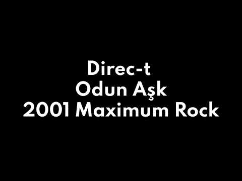 Direc-t - Odun Aşk (akustik gitar) - Maximum Rock 2001