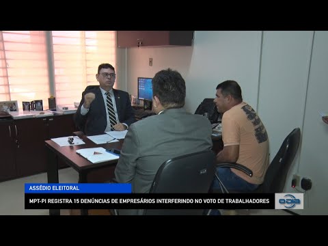MPT-PI registra 15 denúncias de empresários interferindo no voto de trabalhadores 21 10 2022
