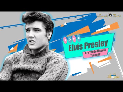 Elvis Presley - Are You Lonesome Tonight? (1960)
