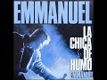 Emmanuel - La chica de humo (Instrumental con COROS)