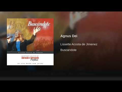 9. Agnus Dei - Lissette Acosta