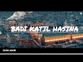 Badi Katil Hasina Kaka New Song Katil Hasina Latest Punjabi Songs 2023