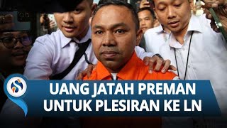 TERBONGKAR! Modus Gubernur Riau, Hasil Palak Anak Buah & Jatah Preman Dibawa Plesir ke Luar Negeri