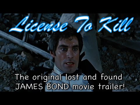 License To Kill - the original lost and found James Bond movie trailer!