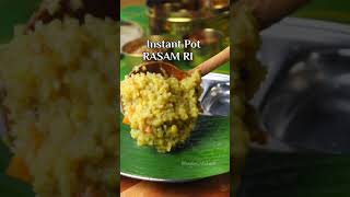 Instant Pot Rasam Rice #youtube #shorts #foryou  #instantrecipe #foodie #food
