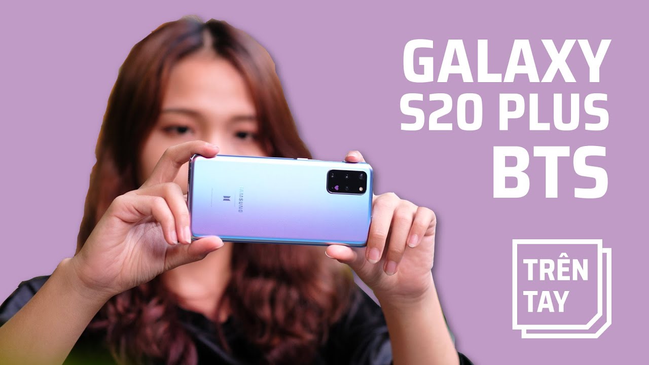 Trên tay Galaxy S20 Plus phiên bản BTS: Tràn ngập màu tím