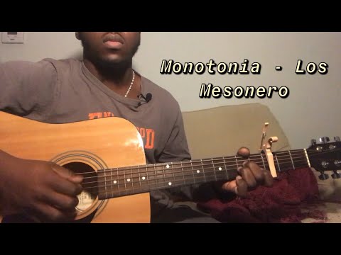 Monotonía - Los Mesoneros