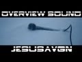 Overview Sound - JesusAVGN 