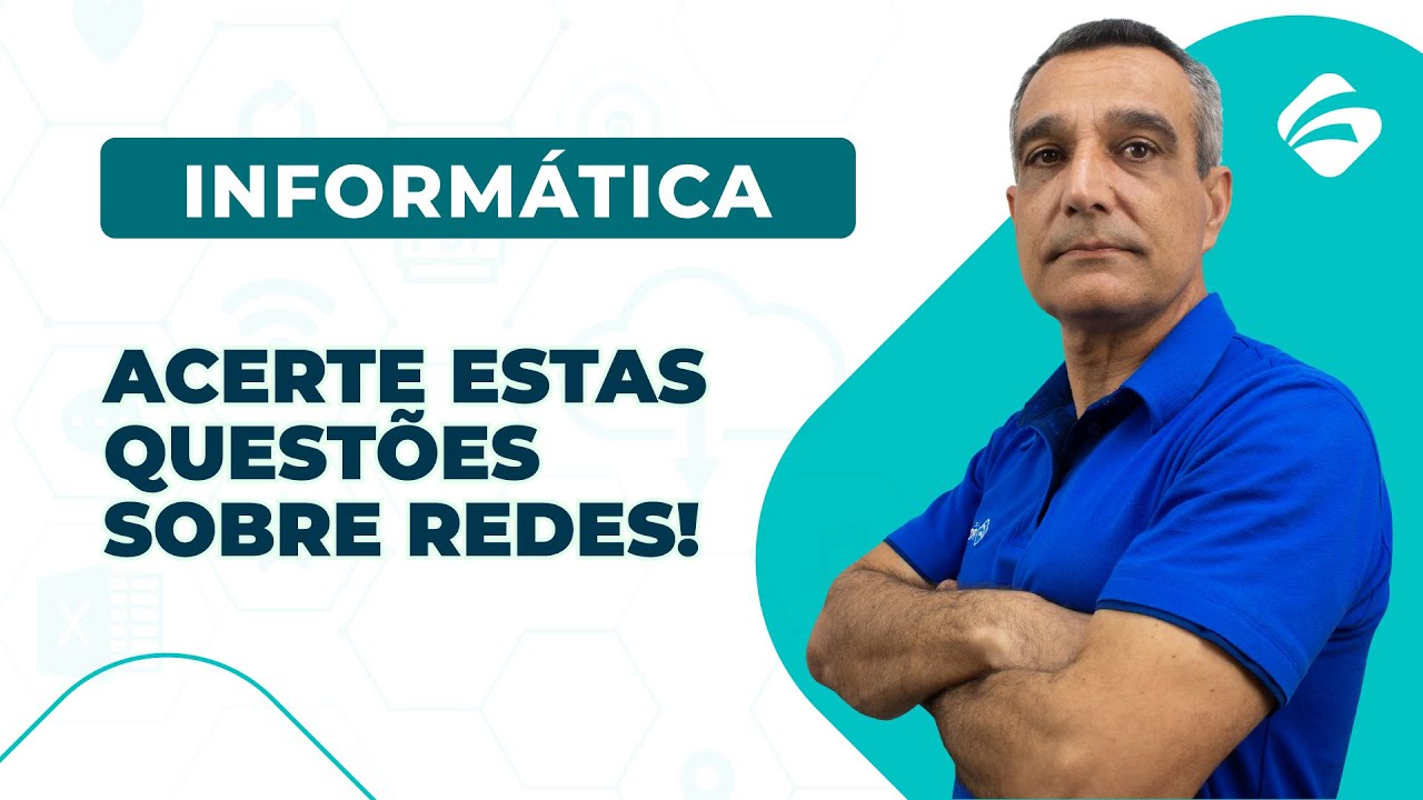 Informática para Concursos: Acerte estas questões sobre REDES!