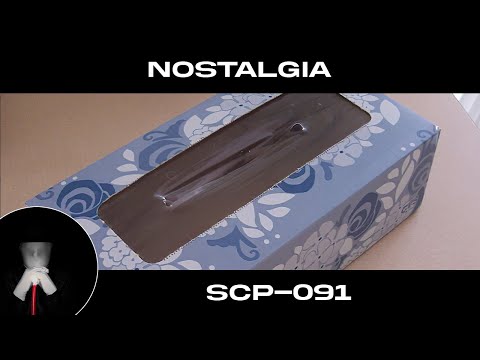 SCP-091: Nostalgia - [Altered Memory Manipulation]