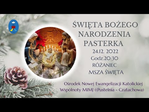 Różaniec, Pasterka. Transmisja Online.  24.12.2022  Godz. 20:30