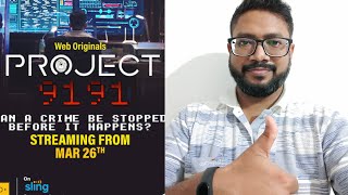 PROJECT 9191 ( 2021 SONYLIV ORIGINAL SERIES ) HINDI REVIEW...