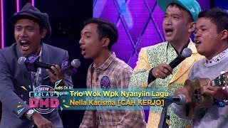 Download lagu Kompak Banget! Trio Wok Wok Nyanyiin Lagu Nella Karisma [CAH KERJO] - New Kilau DMD (19/12) mp3