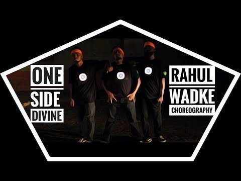 One Side - DIVINE | RAHUL WADKE Choreography ft. Akshay & Sandesh