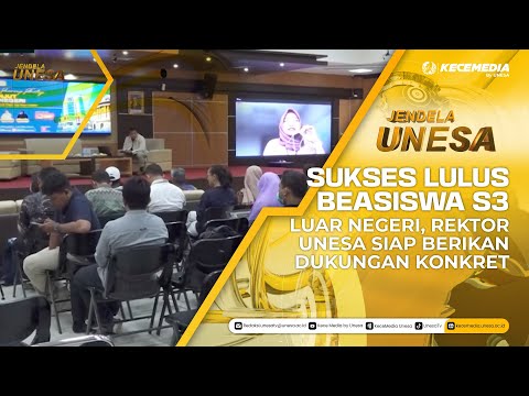 JENDELA UNESA: Sukses Lulus Beasiswa S3 Luar Negeri, Rektor Unesa Siap Berikan Dukungan Konkret