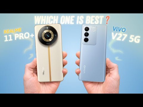 Realme 11 Pro Plus Vs Vivo V27