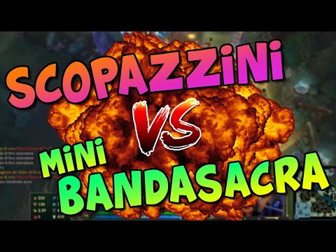 🔥 SCOPAZZINI vs MINI BANDA SACRA 🔥