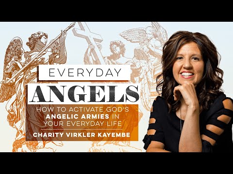 Why Are Angels Important? Hear From Shawn Bolz & Charity Kayembe About What They Do In Our Lives