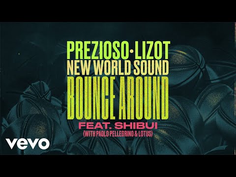 Bounce Around (feat. SHIBUI with Paolo Pellegrino + Lotus) (Visualizer)