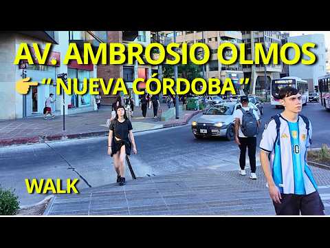 Paso a Paso por Avenida Ambrosio Olmos en Cordoba Argentina en 4K