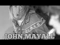 JOHN MAYALL ☆ I Want To Go