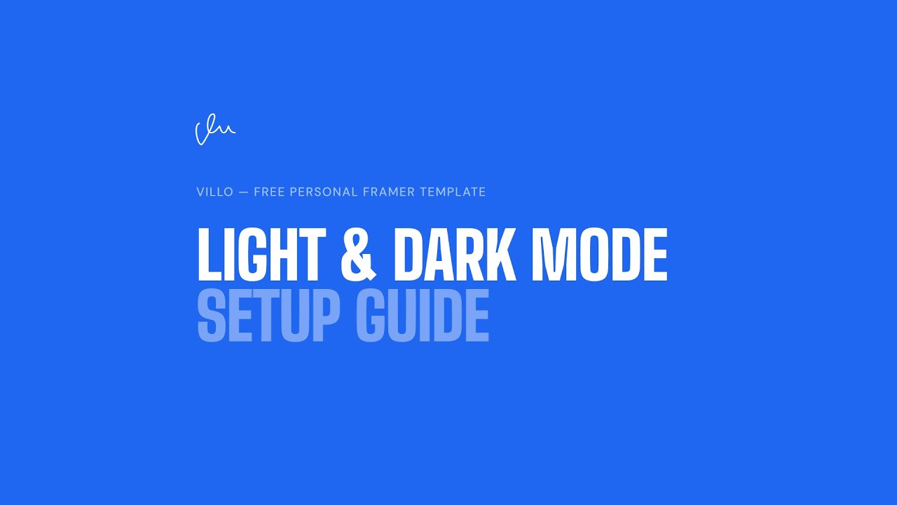 Light & Dark Mode Setup Guide for Villo - Free Personal Framer Template