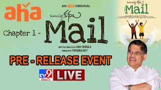 Mail Pre Release Event LIVE | An aha Original | Priya Darshi | Uday Gurrala