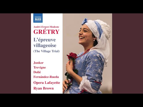 L'épreuve villageoise, Act I: Act I Scene 1: Couplet I: J' n'avions pas encore quatorze ans -...