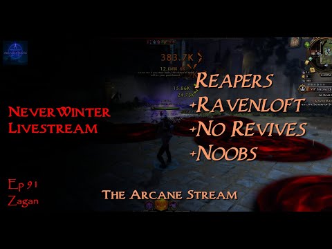 Worst Reapers Ever | Neverwinter Livestream June 29 (Ep 91)