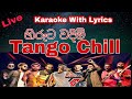 Hiruta Wadimi Live Karaoke With Lyrics Tango Chill Music Band Track TANGOCHILL