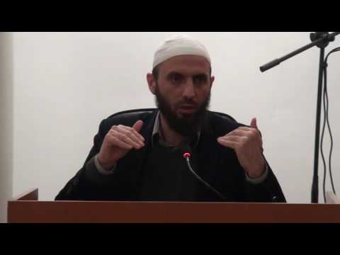 Hoxhë Bashkim Bajrami- "Unë i frikësohem Allahut"