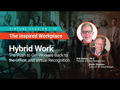 WorkProud® - Hybrid Work with Dr. Bob Nelson & Kevin Sheridan
