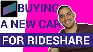 Buying A New Car For Uber?