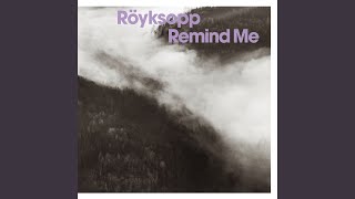 Remind Me (Radio Edit)
