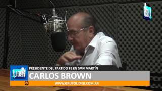 Carlos Brown: “Tiene un grupo de funcionarios que no saben que es San Martín