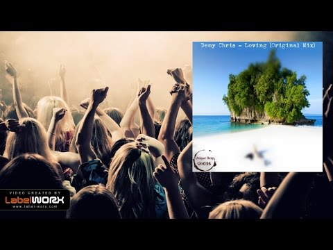 Demy Chris - Loving (Original Mix)
