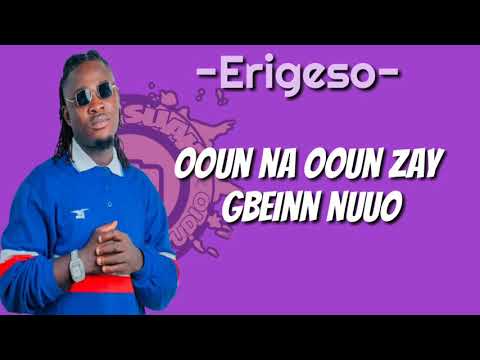 Erigeso featuring Natif Kekeleh official Lyrics video (Latest Liberian music)