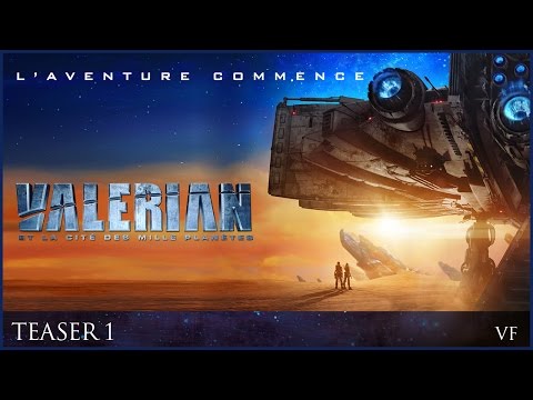 VALERIAN - Teaser trailer 1 officiel VF [Dane Dehaan, Cara Delevingne]